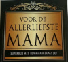 allerliefste mama