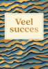 artige everyday succes