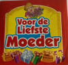 voor de liefste moeder